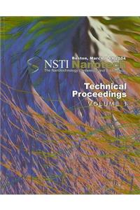 NSTI Nanotech: Technical Proceedings, Volume 1