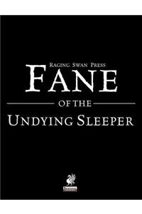 Raging Swan's Fane of the Undying Sleeper