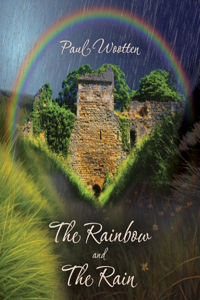 Rainbow and the Rain