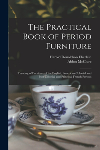 Practical Book of Period Furniture