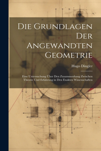 Die Grundlagen Der Angewandten Geometrie