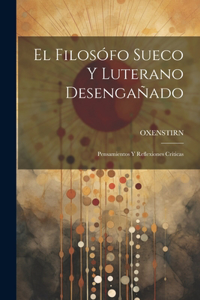 Filosófo Sueco Y Luterano Desengañado