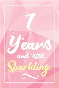 7 Years And Still Sparkling