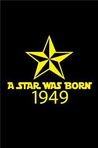 A star was born 1949