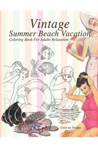Coloring vintage summer beach vacation