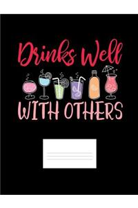 Drinks Well With Others