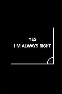 I m Always Right