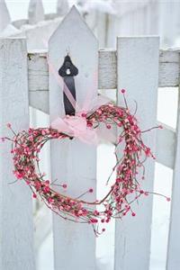 Heart Wreath on the Garden Gate Journal: 150 Page Lined Notebook/Diary