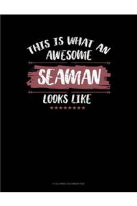 This Is What An Awesome Seaman Looks Like