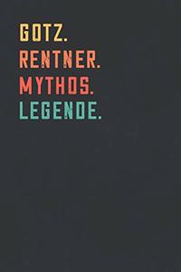 Götz. Rentner. Mythos. Legende.