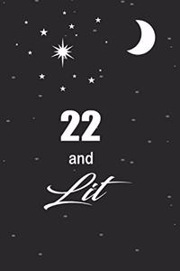 22 and lit