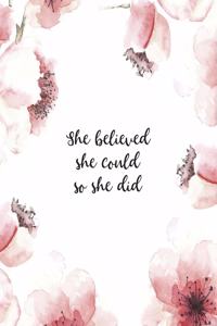 She Believed She Could So She Did