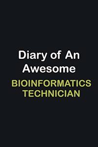 Diary of an awesome Bioinformatics Technician