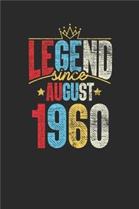 Legend Since August 1960