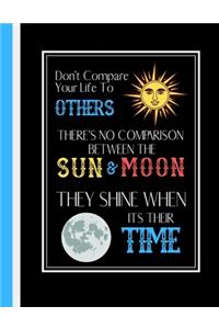 Don't Compare Your Life To Others...