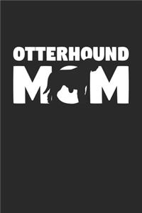 Otterhound Journal - Otterhound Notebook 'Otterhound Mom' - Gift for Dog Lovers