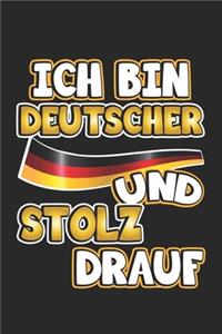 Ich bin Deutscher und stolz drauf
