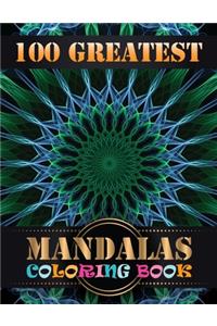 100 Greatest Mandalas Coloring Book