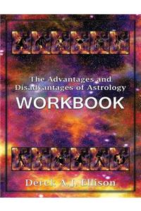 The Advantages and Disadvantages of Astrology Workbook