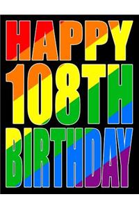 Happy 108th Birthday