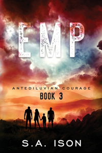 EMP Antediluvian Courage