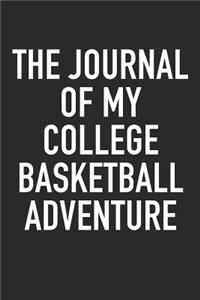 The Journal of My College Basketball Adventure