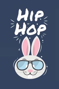 Hip Hop: Funny Easter Bunny Gift Blank Lined Notebook Journal