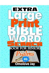 Extra Large Print BIBLE WORD SEARCH BOOK for SENIORS Psalms