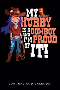 My Hubby Is A Cowboy And I'm Proud of It!