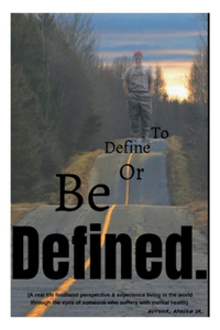 To Define or Be Defined