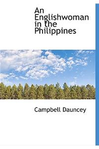 An Englishwoman in the Philippines