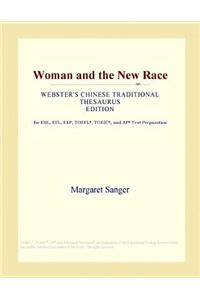 Woman and the New Race (Webster's Chinese Traditional Thesaurus Edition)