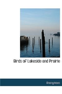 Birds of Lakeside and Prairie