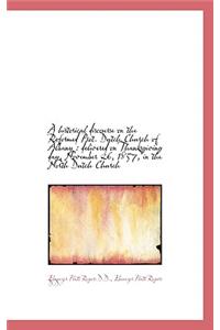 A Historical Discourse on the Reformed Prot. Dutch Church of Albany: Delivered on Thanksgiving Day,