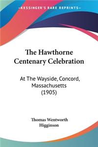 Hawthorne Centenary Celebration