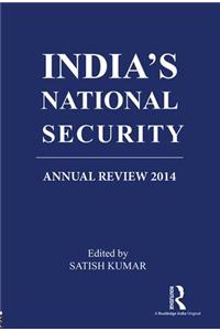 India’s National Security: Annual Review 2014