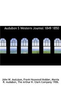 Audubon S Western Journal 1849 1850