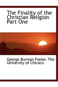 The Finality of the Christian Religion Part One