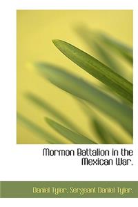 Mormon Battalion in the Mexican War.