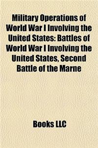 Military Operations of World War I Involving the United States