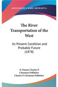 The River Transportation of the West