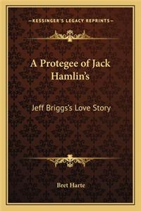 Protegee of Jack Hamlin's