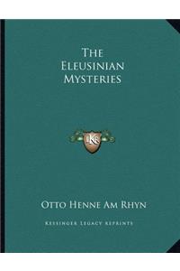 The Eleusinian Mysteries
