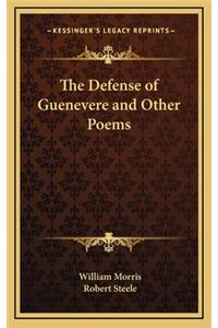 The Defense of Guenevere and Other Poems