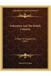 Federation And The British Colonies