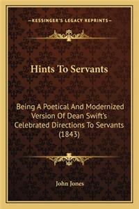 Hints to Servants