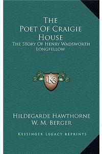 The Poet Of Craigie House