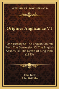 Origines Anglicanae V1