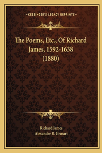 Poems, Etc., Of Richard James, 1592-1638 (1880)