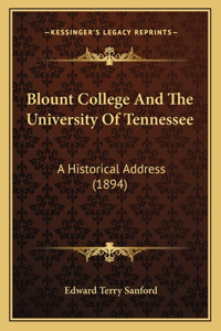 Blount College And The University Of Tennessee